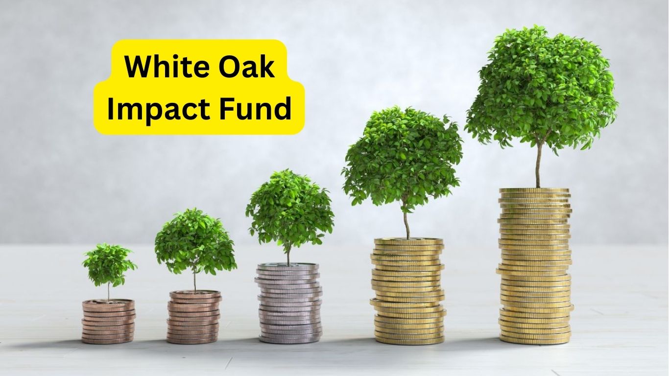White Oak Impact Fund